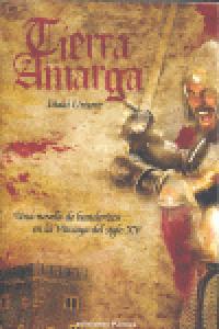 Tierra amarga, de Uriarte Arambilet, Iñaki | portada del libro