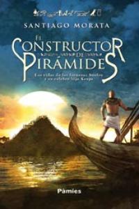 CONSTRUCTOR DE PIRAMIDES,EL, de Morata Cotaina | portada del libro