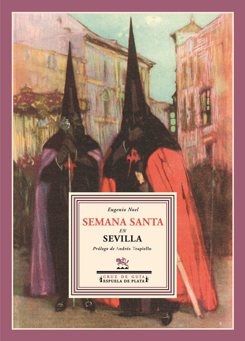 Semana Santa en Sevilla, de Noel, Eugenio | portada del libro