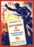 OCTUBRE DE 1934, de Antonio Liz Vázquez | portada del libro