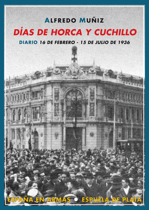 Días de horca y cuchillo, de Muñiz García, Alfredo | portada del libro