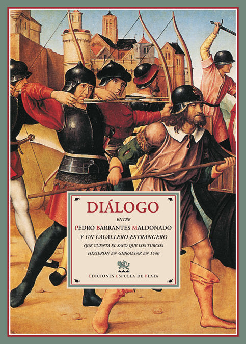Diálogo entre Pedro Barrantes Maldonado y un cauallero extrangero, de Barrantes Maldonado, Pedro | portada del libro
