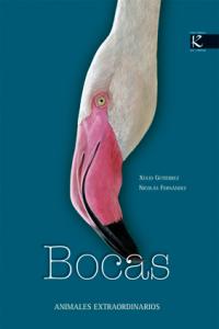 Bocas. Animales extraordinarios, de Gutiérrez, Xulio | portada del libro