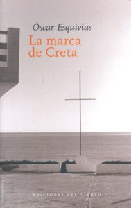 La marca de Creta, de Óscar Esquivias | portada del libro