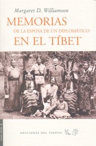 Memorias de la esposa de un diplomático en el Tibet, de Williamson, Margaret | portada del libro