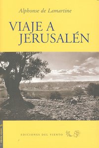Viaje a Jerusalén, de de Lamartine, Alphonse | portada del libro