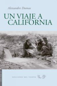 Viaje a California, de Dumas, Alexandre | portada del libro