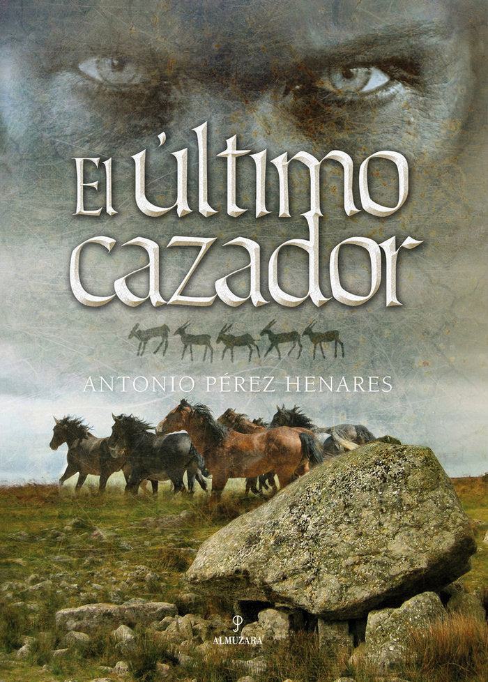 ULTIMO CAZADOR, EL  (OFERTA), de Pérez Henáres | portada del libro