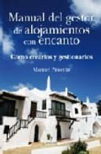MANUAL DEL GESTOR ALOJAMIENTOS ENCANTO, de MANUEL PIMENTA | portada del libro