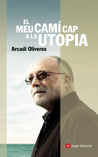 El meu camí cap a la utopia, de Oliveres | portada del libro