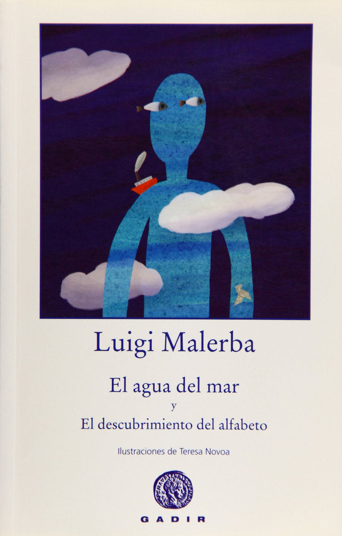 El agua del mar y El descubrimiento del alfabeto, de Malerba, Luigi | portada del libro