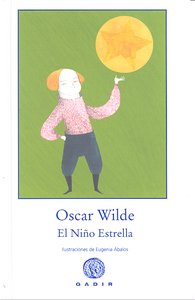 El Niño Estrella, de Wilde, Oscar | portada del libro