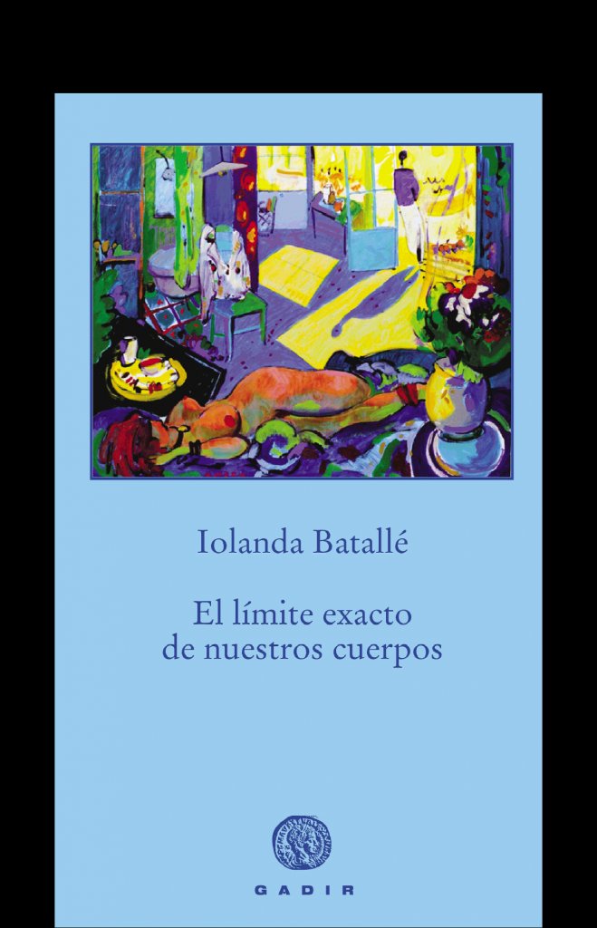 El límite exacto de nuestros cuerpos, de Batallé, Iolanda | portada del libro