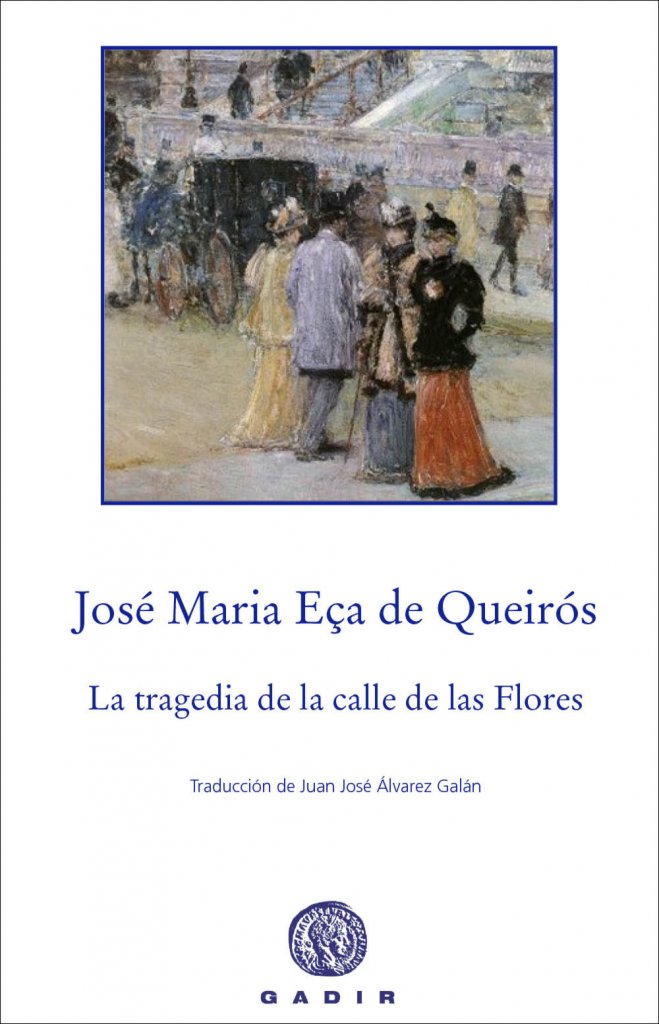 La tragedia de la calle de las Flores, de Eça de Queirós, José Maria | portada del libro