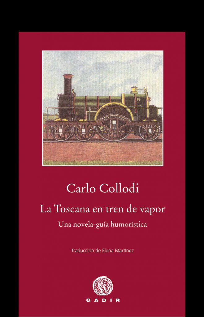 La Toscana en tren de vapor, de Collodi, Carlo | portada del libro