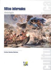 MITOS INFERNALES, de SáNCHEZ MARTíNEZ, CRISTINA | portada del libro