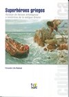 SUPERHéROES GRIEGOS, de LILLO REDONET, FERNANDO | portada del libro