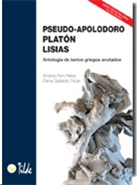 Pseudo-Apolodoro, Platón, Lisias, de Ferri Pérez, Andrea | portada del libro