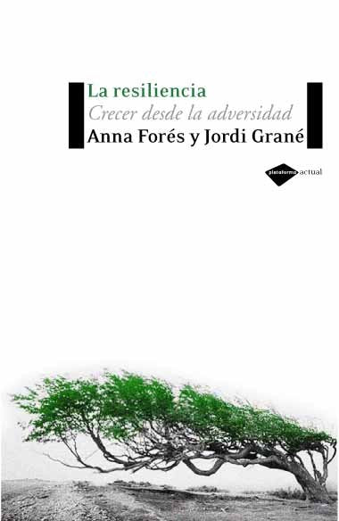 La resiliencia, de Forés, Anna | portada del libro
