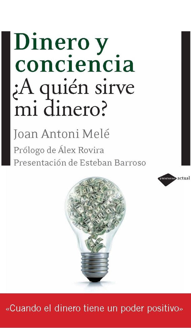 Dinero y conciencia, de Melé Cartañá, Joan Antoni | portada del libro