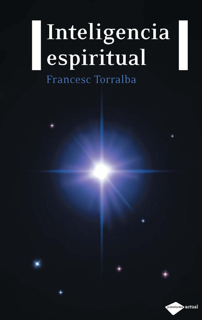 Inteligencia espiritual, de Torralba Roselló, Francesc | portada del libro
