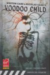 VOODOO CHILD 1 DESPUES DEL HURACAN, de CAGE | portada del libro