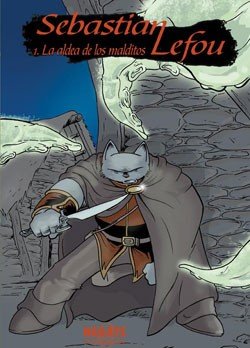 Sebastián Lefou, La aldea de los malditos, de Fonollosa Castejón, José Miguel | portada del libro