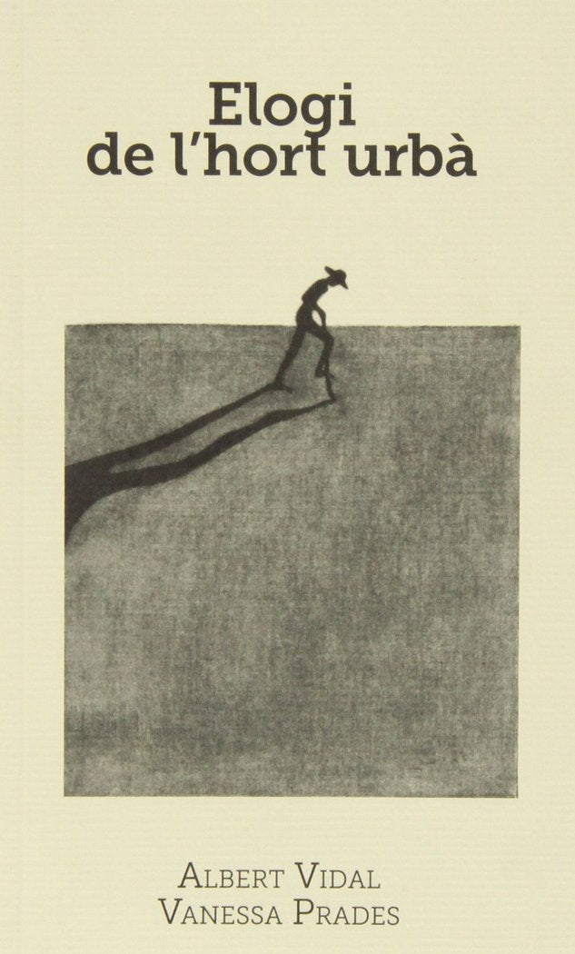 ELOGI DE L'HORT URBA, de PRADES, VANESSA | portada del libro