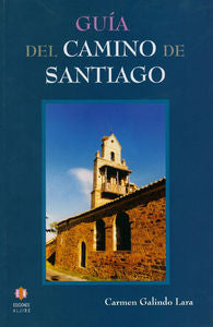 Guía del Camino de Santiago, de Galindo Lara, Carmen | portada del libro