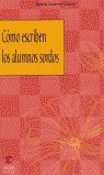 Cómo escriben los alumnos sordos, de Gutiérrez Cáceres, Rafaela | portada del libro