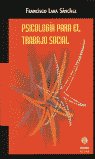 Psicología para el trabajo social, de Lara Sánchez, Francisco | portada del libro