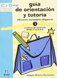 GUIA DE ORIENTACION Y TUTORIA NIVEL III 3ºESO, de ALVAREZ HERNANDEZ | portada del libro