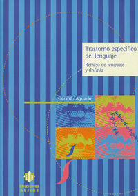 Trastorno específico del lenguaje, de Aguado Alonso, Gerardo | portada del libro