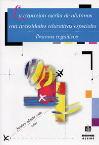 La expresión escrita de alumnos con necesidades educativas especiales, de Salvador Mata, Francisco | portada del libro