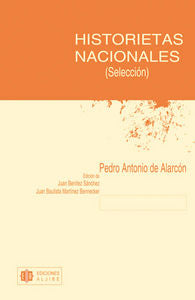 Historietas Nacionales, de De Alarcón, Pedro Antonio | portada del libro