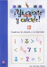 ¡Ya cuento y calculo! 12, de Martínez Romero, José | portada del libro