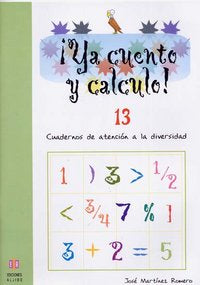 ¡Ya cuento y calculo! 13, de Martínez Romero, José | portada del libro