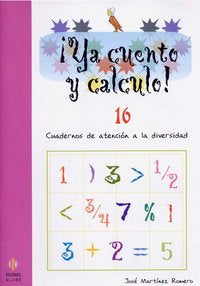 ¡Ya cuento y calculo! 16, de Martínez Romero, José | portada del libro