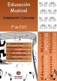 EDUCACION MUSICAL 1ｺ ESO, de López Calzado | portada del libro