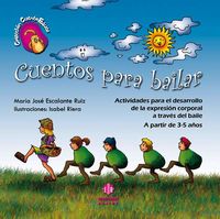CUENTOS PARA BAILAR, de Escalante Ruiz | portada del libro