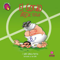 El Gordo, amor de fútbol, de Camacho Puertas, José Daniel | portada del libro
