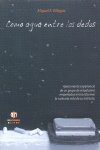 Como agua entre los dedos, de Fernández Villegas, Miguel | portada del libro