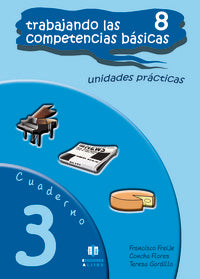 Trabajando las 8 competencias básicas., de Freije González, Francisco Javier | portada del libro