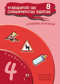 Trabajando las 8 competencias básicas., de Freije González, Francisco Javier | portada del libro