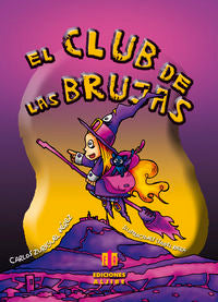 El club de las brujas, de Zuriguel Pérez, Carlos | portada del libro
