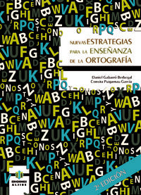 Nuevas estrategias para la enseñanza de la ortografía, de Gabarró Berbegal, Daniel | portada del libro