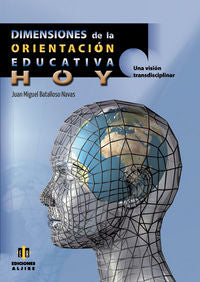 Dimensiones de la orientación educativa hoy, de Batalloso Navas, Juan Miguel | portada del libro