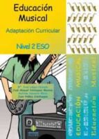 EDUCACION MUSICAL ADAPTACION CURRICULAR 2ｺ ESO, de Varios autores | portada del libro