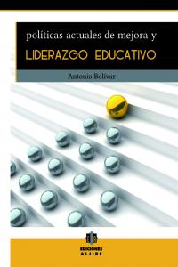 Políticas actuales de mejora y liderazgo educativo, de Bolívar Botia, Antonio | portada del libro