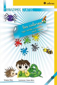 Trabajamos juntos... los colores, de Díaz Sánchez, Vanesa | portada del libro